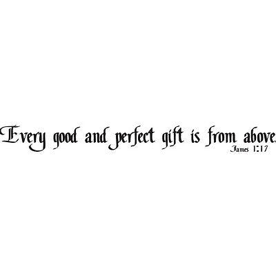 "Every good and perfect...James 1:17" Black Vinyl Wall Lettering - IV067