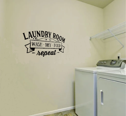 Laundry Room wash dry fold repeat. Wall Sticker Vinyl Sticker