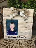 School Days Wooden Photo Holder