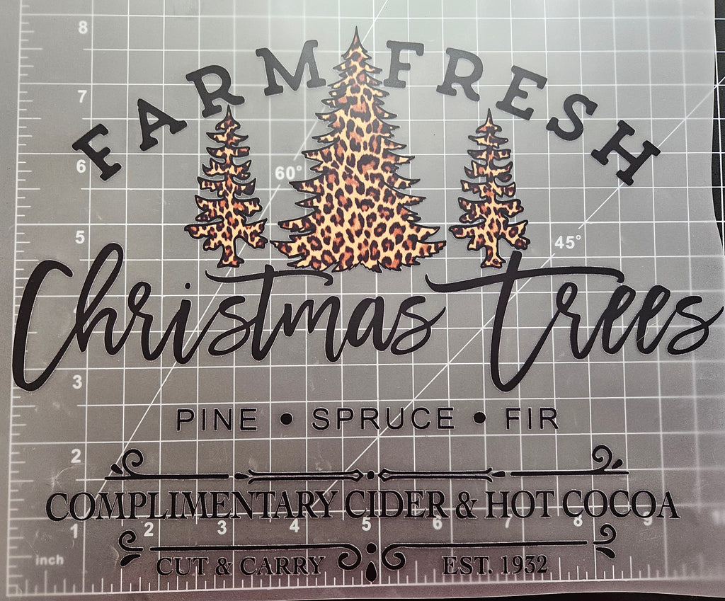 "FARM FRESH CHRISTMAS TREES", DTF TRANSFER SHEET