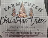 "FARM FRESH CHRISTMAS TREES", DTF TRANSFER SHEET