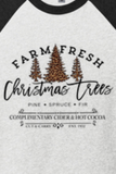 CHRISTMAS "FARM FRESH CHRISTMAS TREES" UNISEX TRIBLEND 3/4-SLEEVE RAGLAN TEE SHIRT