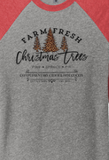 CHRISTMAS "FARM FRESH CHRISTMAS TREES" UNISEX TRIBLEND 3/4-SLEEVE RAGLAN TEE SHIRT