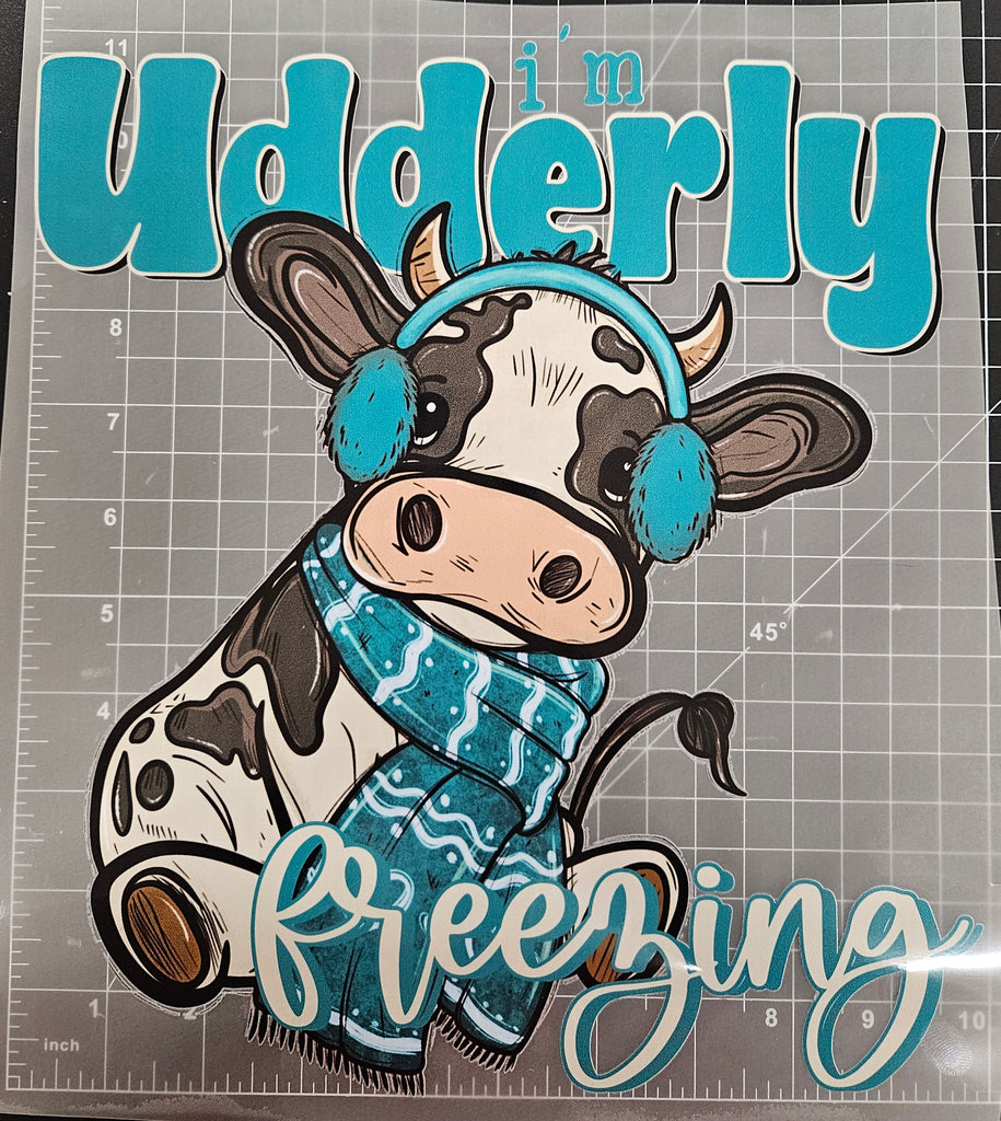 "I'M UDDERLY FREEZING" DTF TRANSFER SHEET