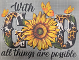 "WITH GOD ALL THINGS ARE POSSIBLE" 3D DTF TRANSFER SHEET