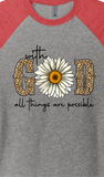 "WITH GOD ALL THINGS ARE POSSIBLE" UNISEX TRIBLEND 3/4 SLEEVE RAGLAN TEE SHIRT